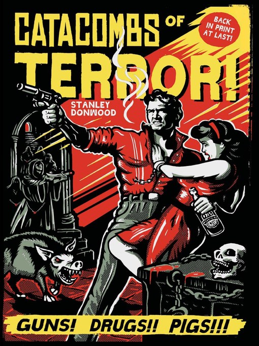 Title details for Catacombs of Terror! by Stanley Donwood - Available